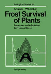 cover of the book Frost Survival of Plants: Responses and Adaptation to Freezing Stress