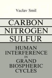 cover of the book Carbon-Nitrogen-Sulfur: Human Interference in Grand Biospheric Cycles