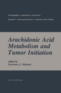 cover of the book Arachidonic Acid Metabolism and Tumor Initiation