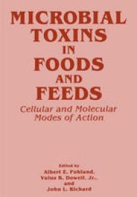 cover of the book Microbial Toxins in Foods and Feeds: Cellular and Molecular Modes of Action