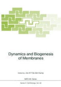 cover of the book Dynamics and Biogenesis of Membranes