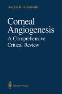 cover of the book Corneal Angiogenesis: A Comprehensive Critical Review