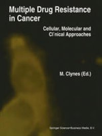 cover of the book Multiple Drug Resistance in Cancer: Cellular, Molecular and Clinical Approaches