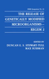 cover of the book The Release of Genetically Modified Microorganisms—REGEM 2