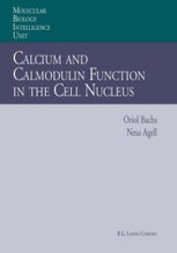 cover of the book Calcium and Calmodulin Function in the Cell Nucleus