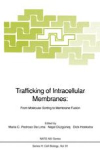 cover of the book Trafficking of Intracellular Membranes:: From Molecular Sorting to Membrane Fusion