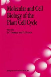 cover of the book Molecular and Cell Biology of the Plant Cell Cycle: Proceedings of a meeting held at Lancaster University, 9–10th April, 1992