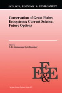 cover of the book Conservation of Great Plains Ecosystems: Current Science, Future Options