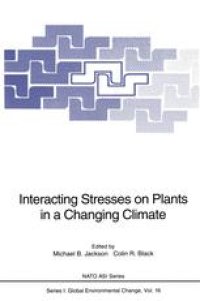 cover of the book Interacting Stresses on Plants in a Changing Climate