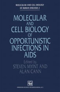 cover of the book Molecular and Cell Biology of Opportunistic Infections in AIDS