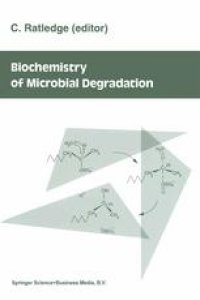 cover of the book Biochemistry of microbial degradation