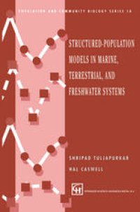 cover of the book Structured-Population Models in Marine, Terrestrial, and Freshwater Systems