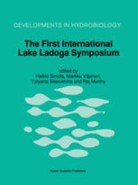 cover of the book The First International Lake Ladoga Symposium: Proceedings of the First International Lake Ladoga Symposium: Ecological Problems of Lake Ladoga, St. Petersburg, Russia, 22–26 November 1993