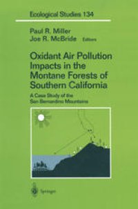 cover of the book Oxidant Air Pollution Impacts in the Montane Forests of Southern California: A Case Study of the San Bernardino Mountains