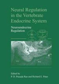 cover of the book Neural Regulation in the Vertebrate Endocrine System: Neuroendocrine Regulation