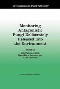 cover of the book Monitoring Antagonistic Fungi Deliberately Released into the Environment