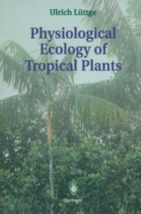 cover of the book Physiological Ecology of Tropical Plants