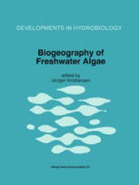 cover of the book Biogeography of Freshwater Algae: Proceedings of the Workshop on Biogeography of Freshwater Algae, held during the Fifth International Phycological Congress, Qingdao, China, June 1994