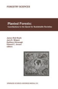 cover of the book Planted Forests: Contributions to the Quest for Sustainable Societies