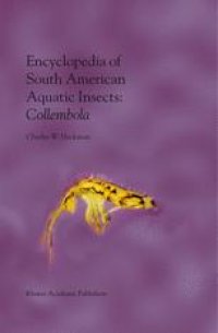 cover of the book Encyclopedia of South American Aquatic Insects: Collembola: Illustrated Keys to Known Families, Genera, and Species in South America