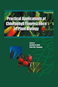 cover of the book Practical Applications of Chlorophyll Fluorescence in Plant Biology