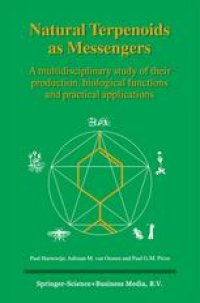 cover of the book Natural Terpenoids as Messengers: A multidisciplinary study of their production, biological functions and practical applications