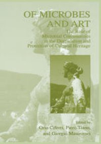 cover of the book Of Microbes and Art: The Role of Microbial Communities in the Degradation and Protection of Cultural Heritage