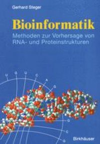 cover of the book Bioinformatik: Methoden zur Vorhersage von RNA- und Proteinstrukturen