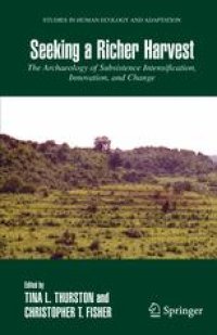 cover of the book Seeking a Richer Harvest: The Archaeology of Subsistence Intensification, Innovation, and Change