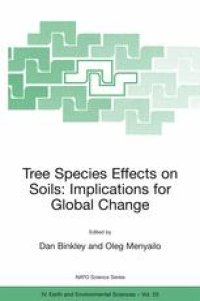 cover of the book Tree Species Effects on Soils: Implications for Global Change: Proceedings of the NATO Advanced Research Workshop on Trees and Soil Interactions, Implications to Global Climate Change August 2004 Krasnoyarsk, Russia