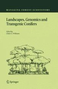 cover of the book Landscapes, Genomics and Transgenic Conifers