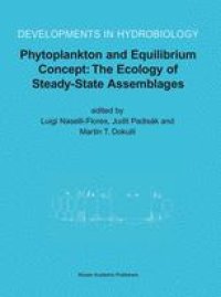 cover of the book Phytoplankton and Equilibrium Concept: The Ecology of Steady-State Assemblages: Proceedings of the 13th Workshop of the International Association of Phytoplankton Taxonomy and Ecology (IAP), held in Castelbuono, Italy, 1–8 September 2002