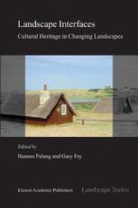 cover of the book Landscape Interfaces: Cultural Heritage in Changing Landscapes