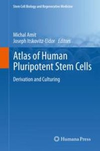 cover of the book Atlas of Human Pluripotent Stem Cells: Derivation and Culturing