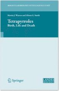 cover of the book Tetrapyrroles: Birth, Life and Death