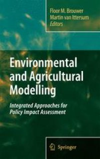 cover of the book Environmental and Agricultural Modelling: Integrated Approaches for Policy Impact Assessment