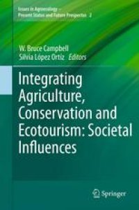 cover of the book Integrating Agriculture, Conservation and Ecotourism: Societal Influences