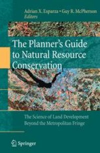 cover of the book The Planner's Guide to Natural Resource Conservation:: The Science of Land Development Beyond the Metropolitan Fringe