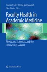 cover of the book Faculty Health in Academic Medicine: Physicians, Scientists, and the Pressures of Success