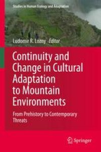 cover of the book Continuity and Change in Cultural Adaptation to Mountain Environments: From Prehistory to Contemporary Threats