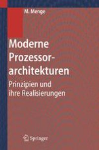 cover of the book Moderne Prozessorarchitekturen: Prinzipien und ihre Realisierungen