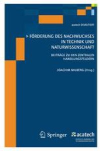 cover of the book Forderung des Nachwuchses In Technik und Naturwissenschaft: Beitrage zu den Zentralen Handlungsfeldern