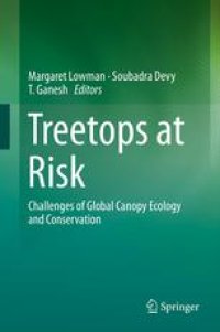 cover of the book Treetops at Risk: Challenges of Global Canopy Ecology and Conservation