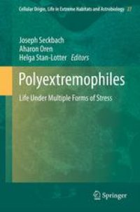 cover of the book Polyextremophiles: Life Under Multiple Forms of Stress