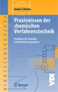 cover of the book Praxiswissen der chemischen Verfahrenstechnik: Handbuch für Chemiker und Verfahrensingenieure