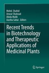 cover of the book Recent Trends in Biotechnology and Therapeutic Applications of Medicinal Plants