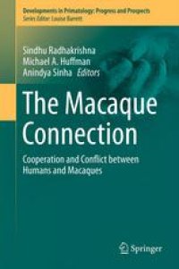 cover of the book The Macaque Connection: Cooperation and Conflict between Humans and Macaques