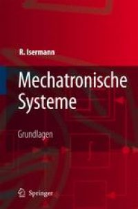 cover of the book Mechatronische Systeme: Grundlagen