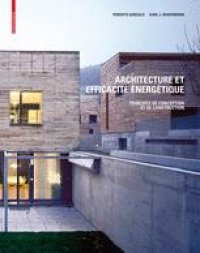 cover of the book Architecture et efficacite energetique: Principes de conception et de construction