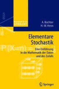 cover of the book Elementare Stochastik: Eine Einführung in die Mathematik der Daten und des Zufalls